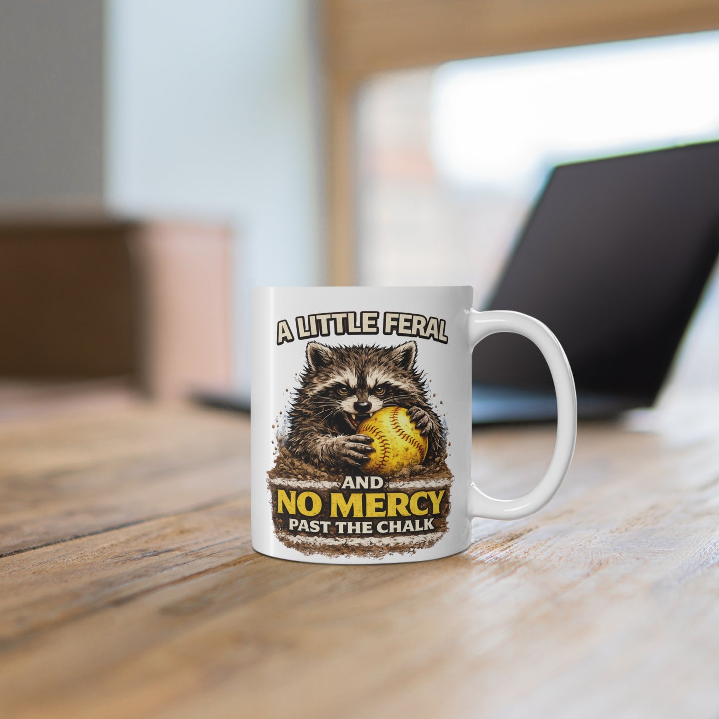 "A Little Feral and No Mercy Past the Chalk" Softball Raccoon Coffee Mug