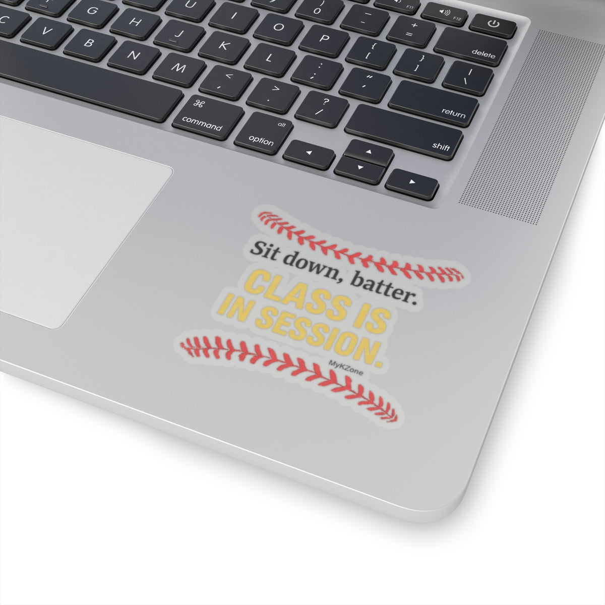 "Sit down, Batter. Class is in Session." Softball/Baseball Sticker