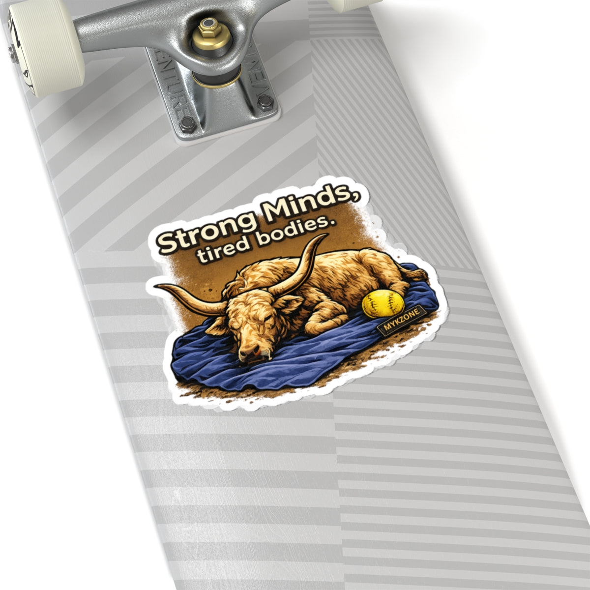 "Strong Minds, Tired Bodies" Softball Sticker