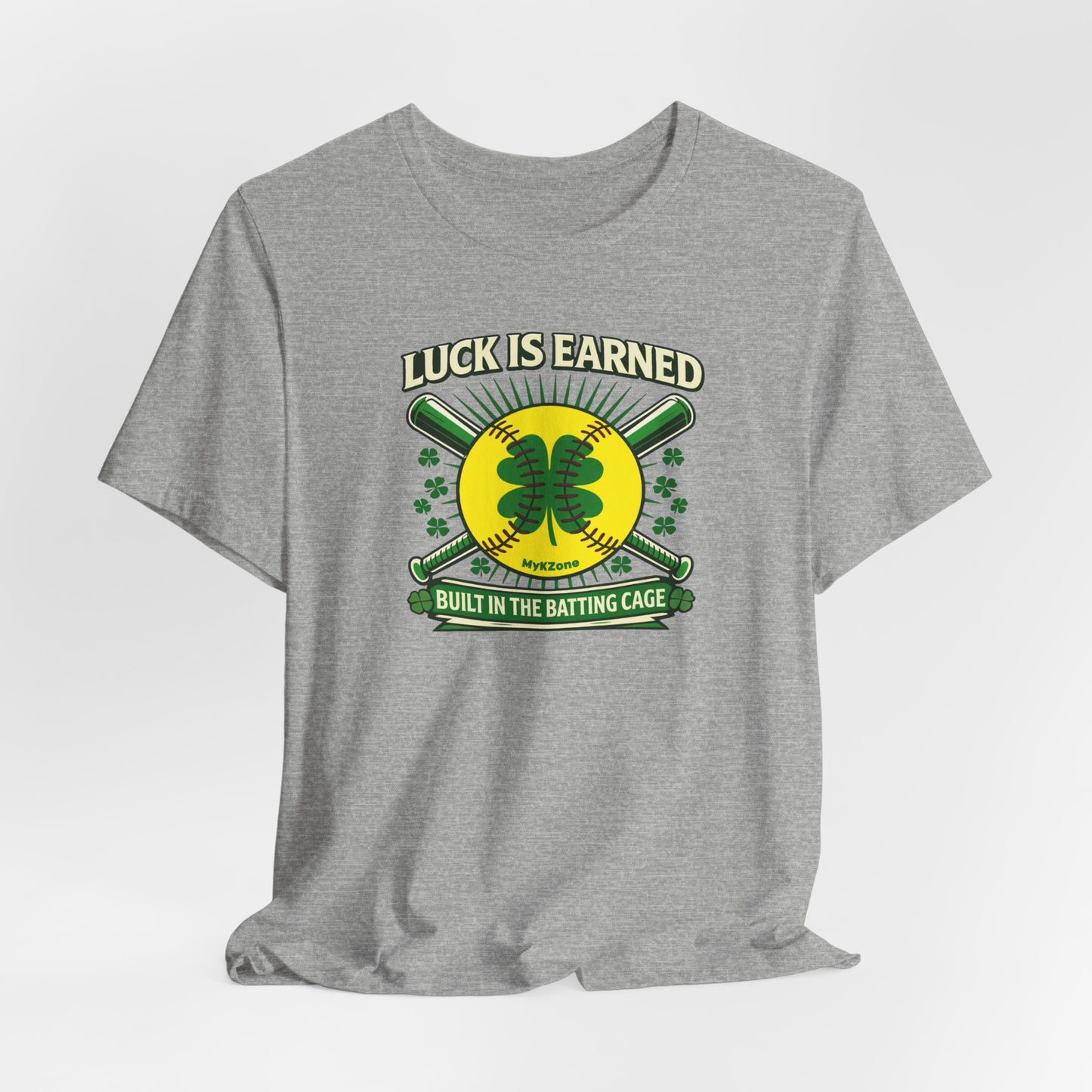 St. Patrick's Day Softball T-Shirt - "Luck is Earned, Built in the Batting Cage"