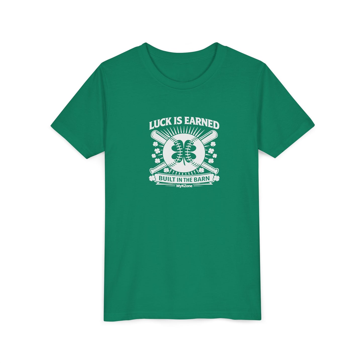 Youth St. Patrick's Day Softball T-Shirt - "Luck is Earned, Built in the Barn" - MyKZone Training Facility