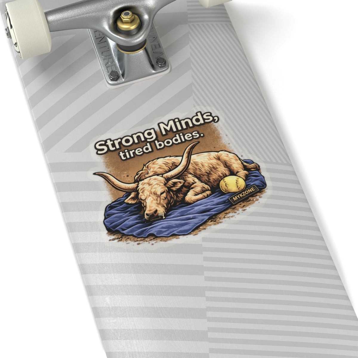 "Strong Minds, Tired Bodies" Softball Sticker