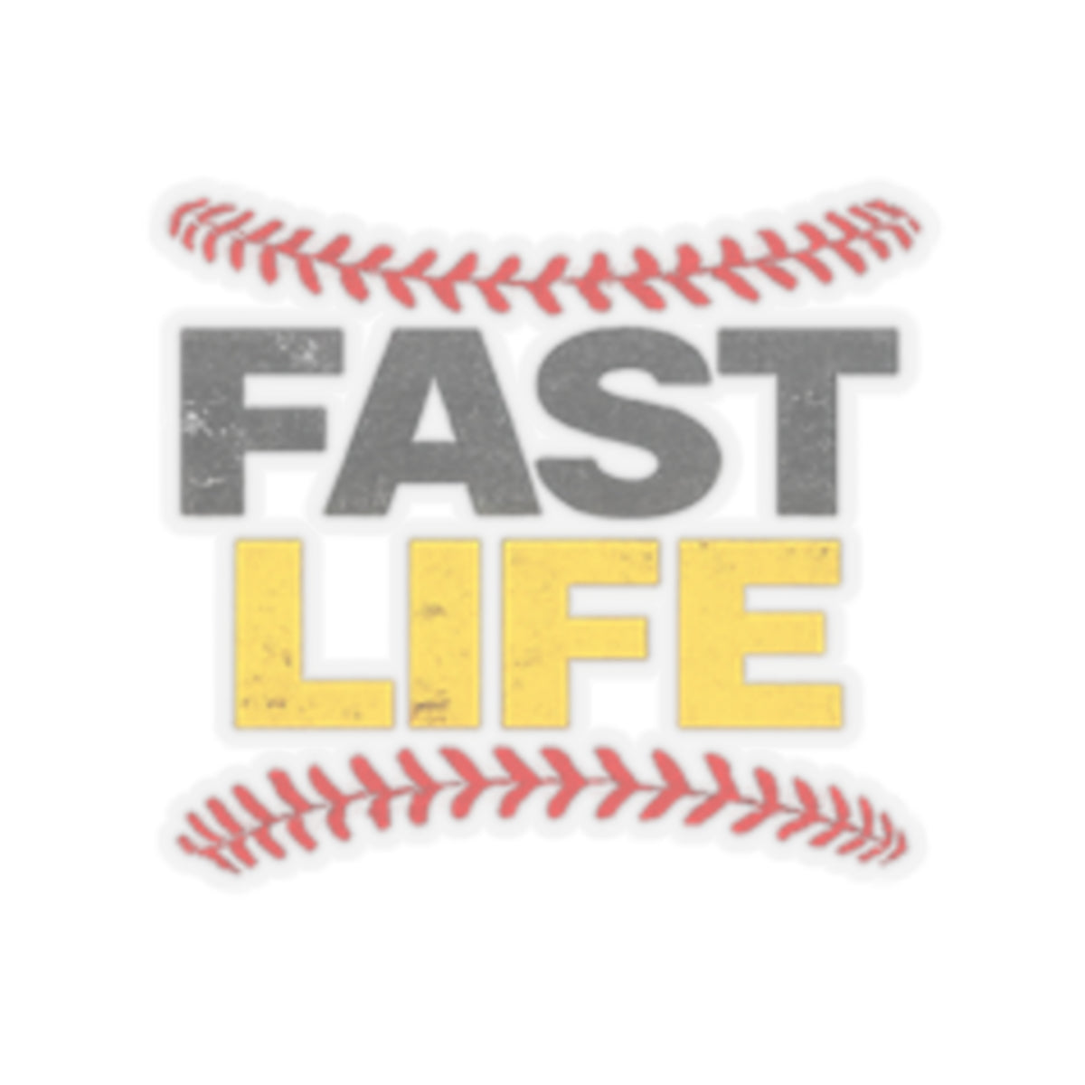"FAST LIFE" Softball/Baseball Sticker