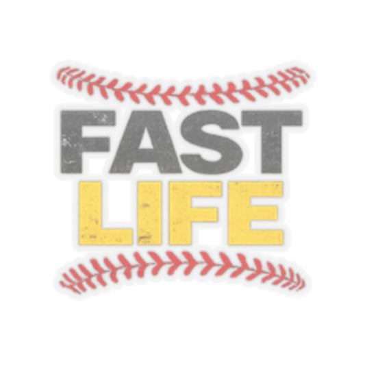 "FAST LIFE" Softball/Baseball Sticker