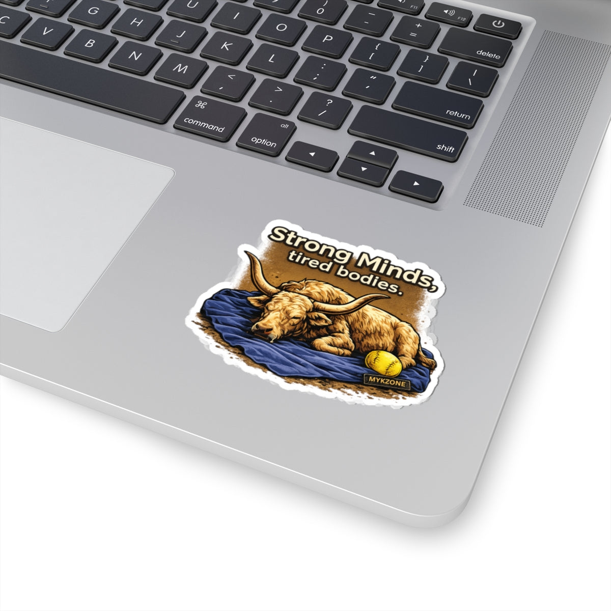 "Strong Minds, Tired Bodies" Softball Sticker