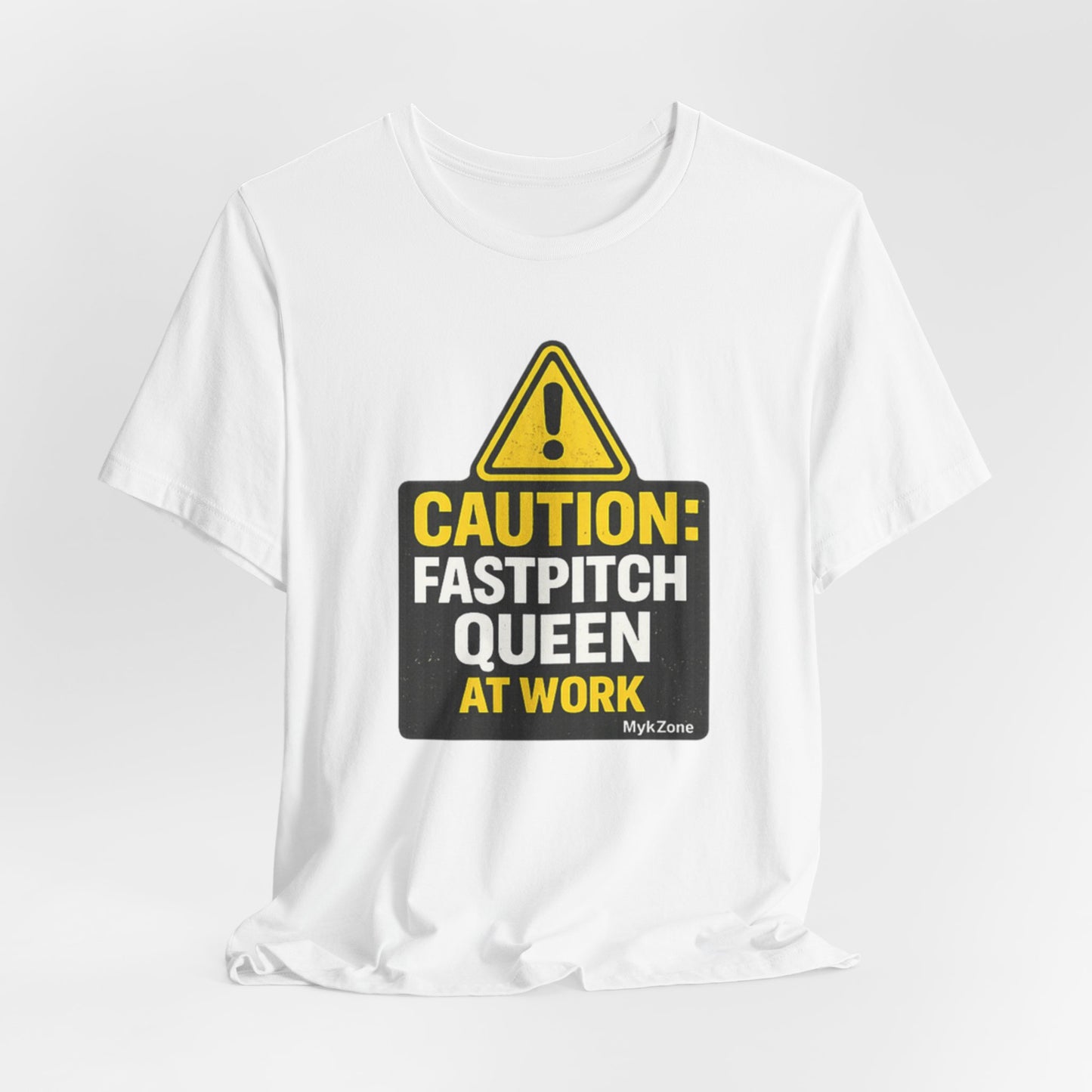 "Caution: Fastpitch Queen At Work" Fastpitch Softball T-Shirt