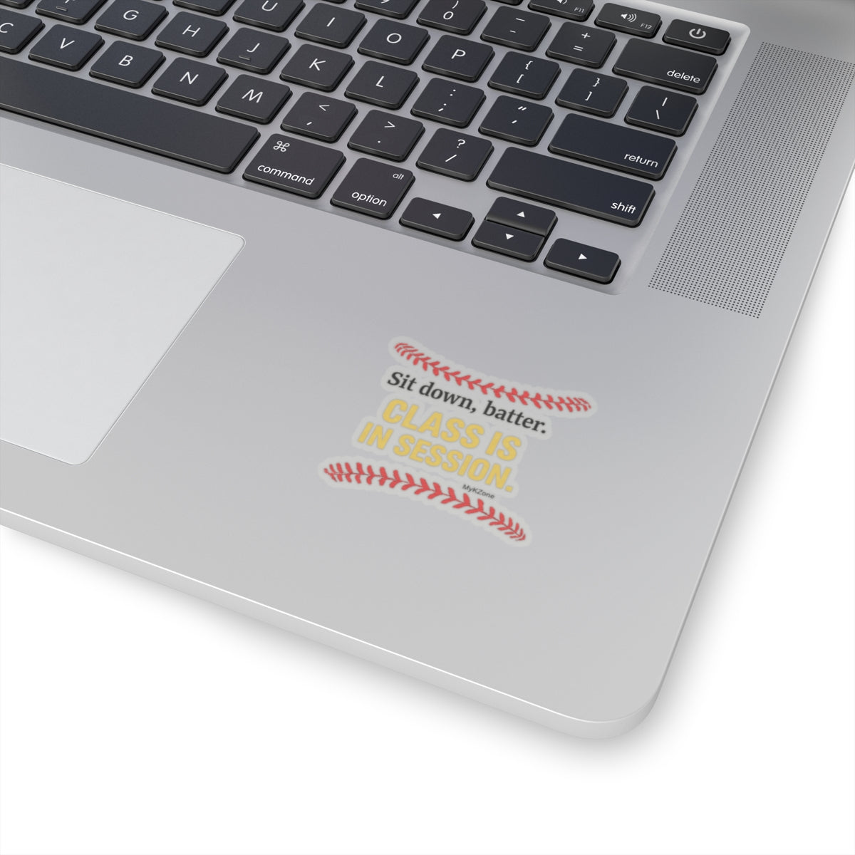 "Sit down, Batter. Class is in Session." Softball/Baseball Sticker