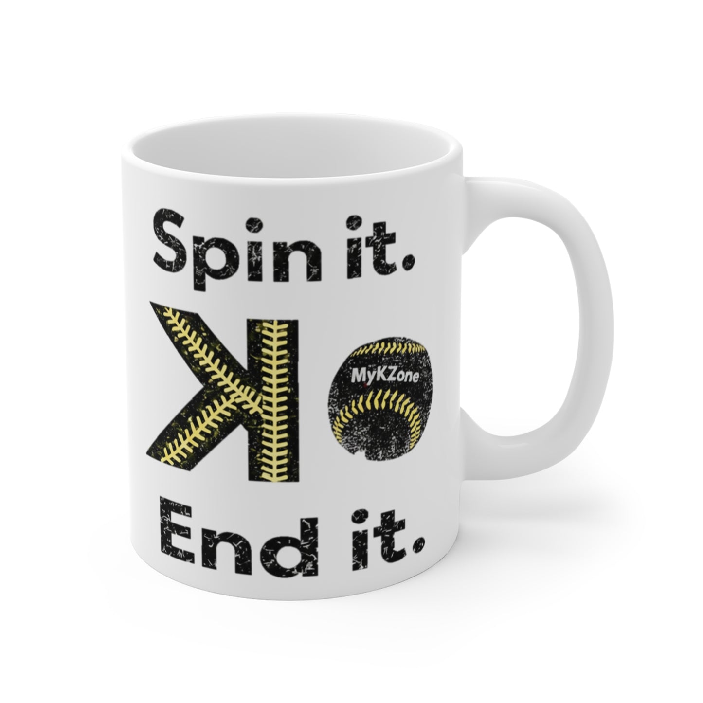 "Spin it. End it. K." Softball Pitcher Coffee Mug