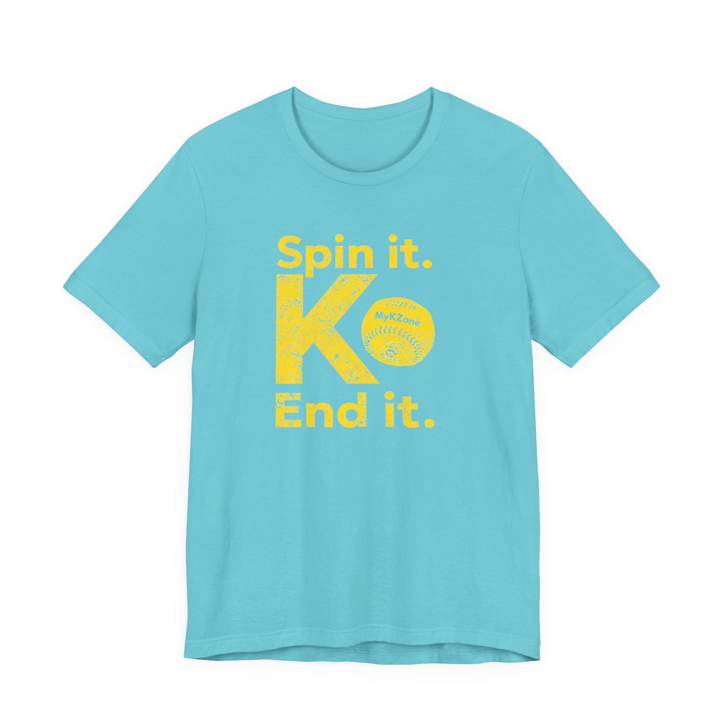 "Spin it. End it. K." Softball T-Shirt