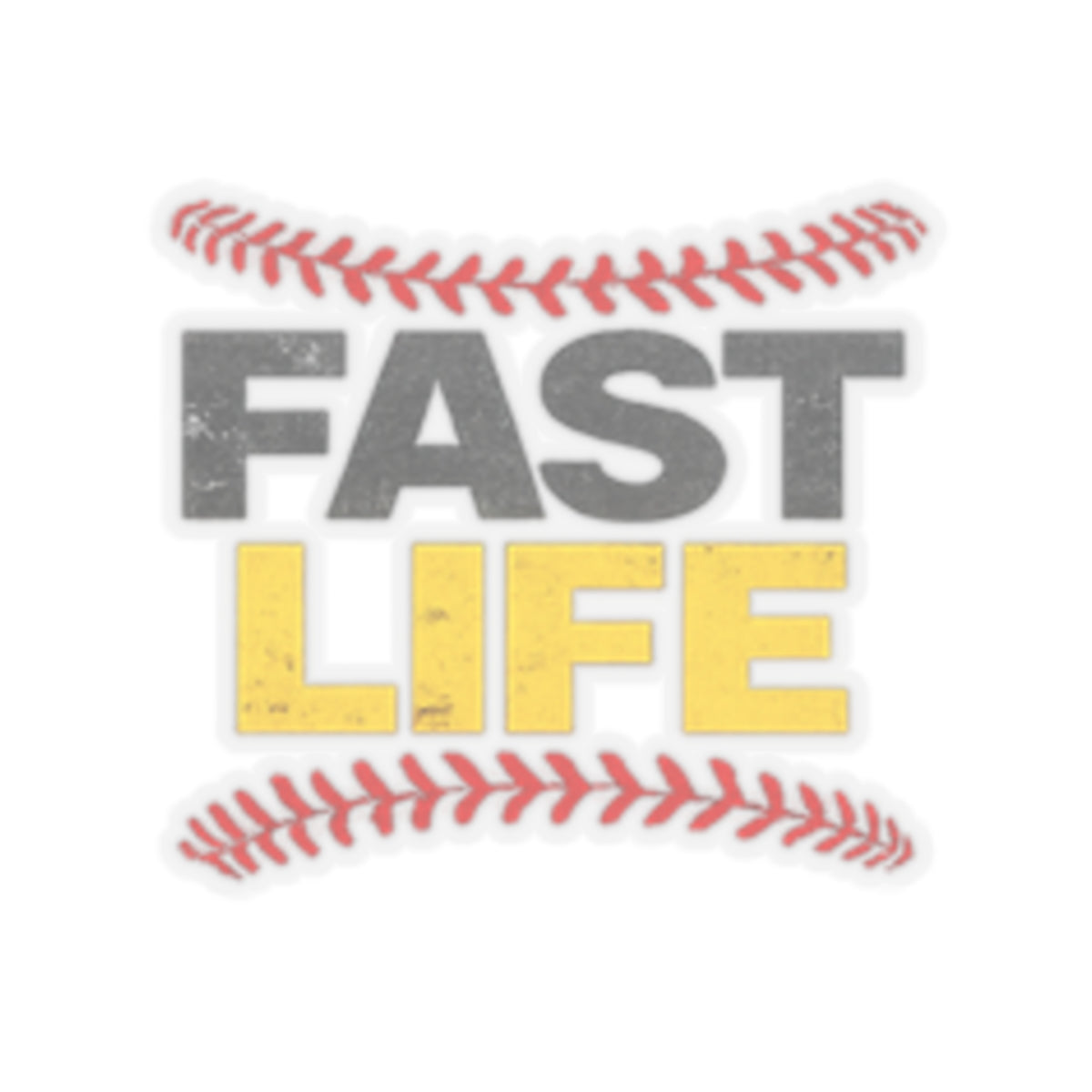 "FAST LIFE" Softball/Baseball Sticker
