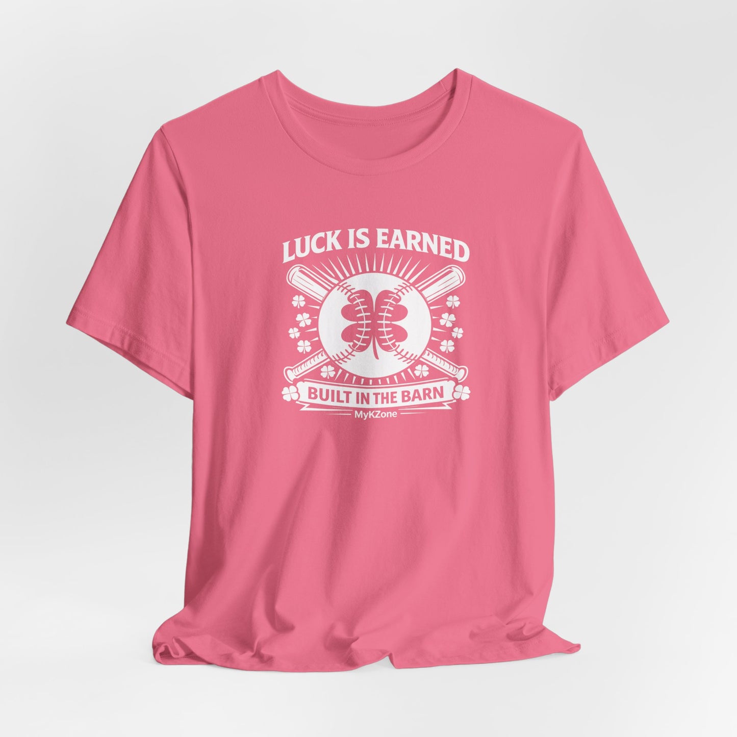 St. Patrick's Day Softball T-Shirt - "Luck is Earned, Built in the Barn" - MyKZone Training Facility