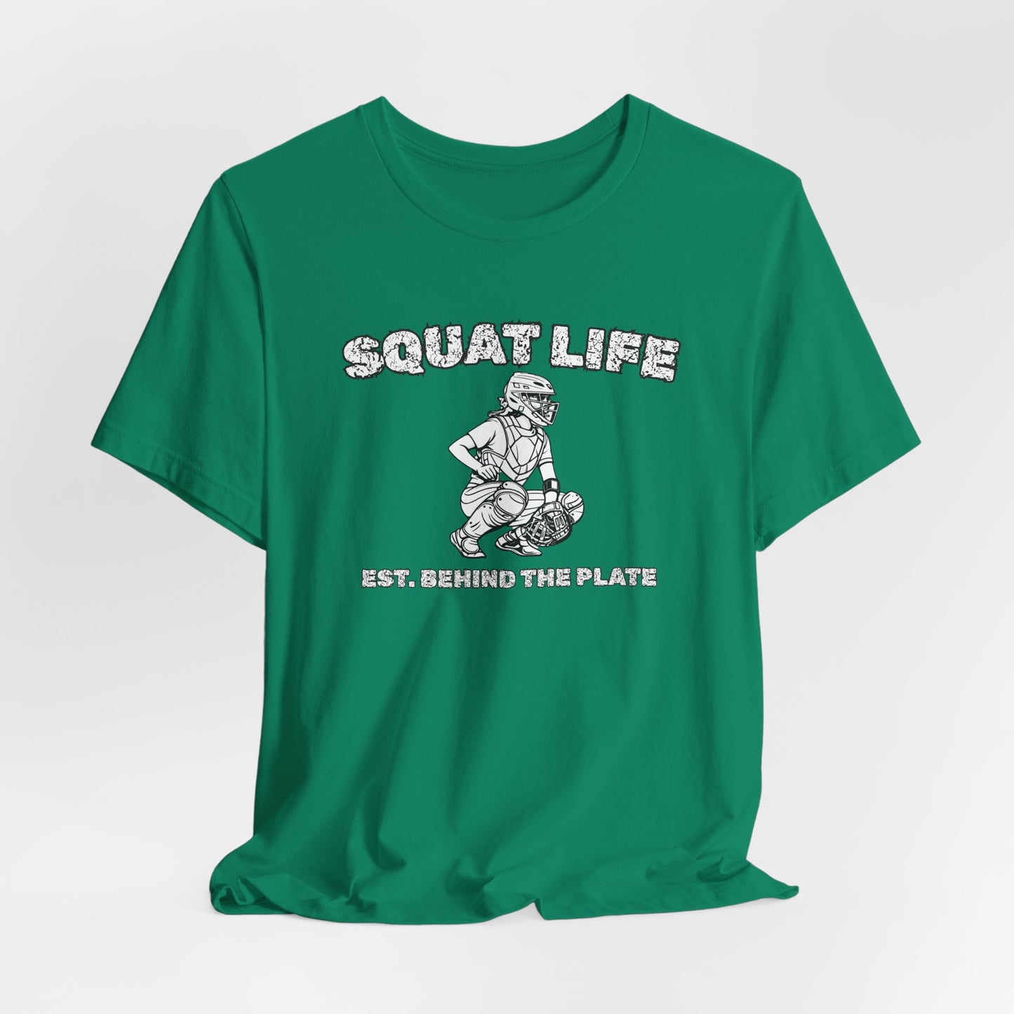 Softball Catcher T-Shirt - "Squat Life, Est. Behind the Plate"