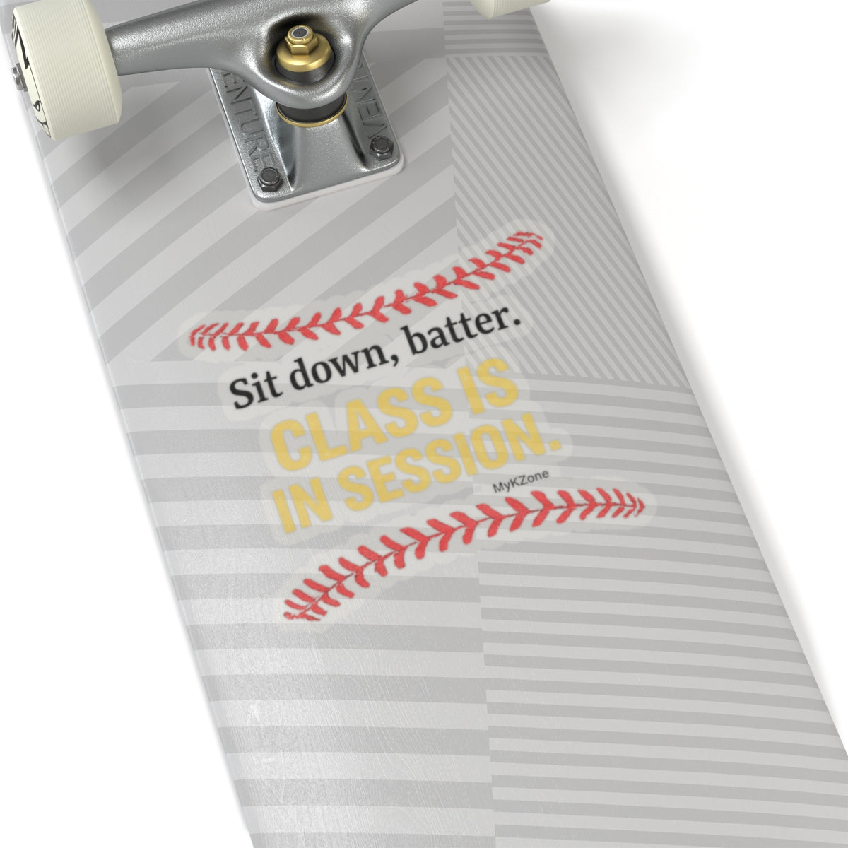 "Sit down, Batter. Class is in Session." Softball/Baseball Sticker