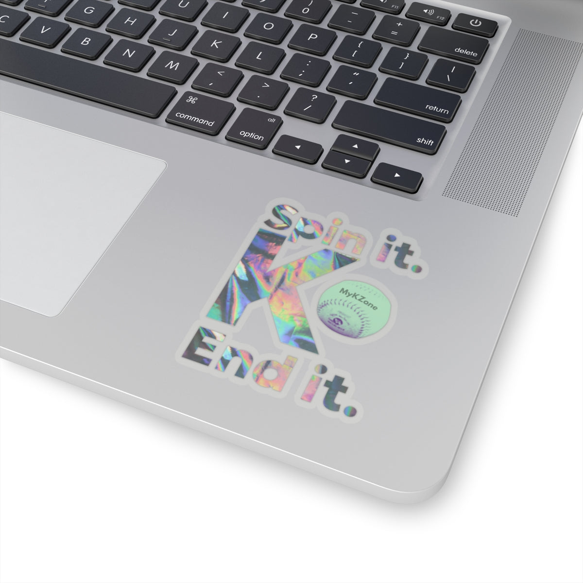 "Spin it. End it. K." Holographic Softball Pitcher Sticker