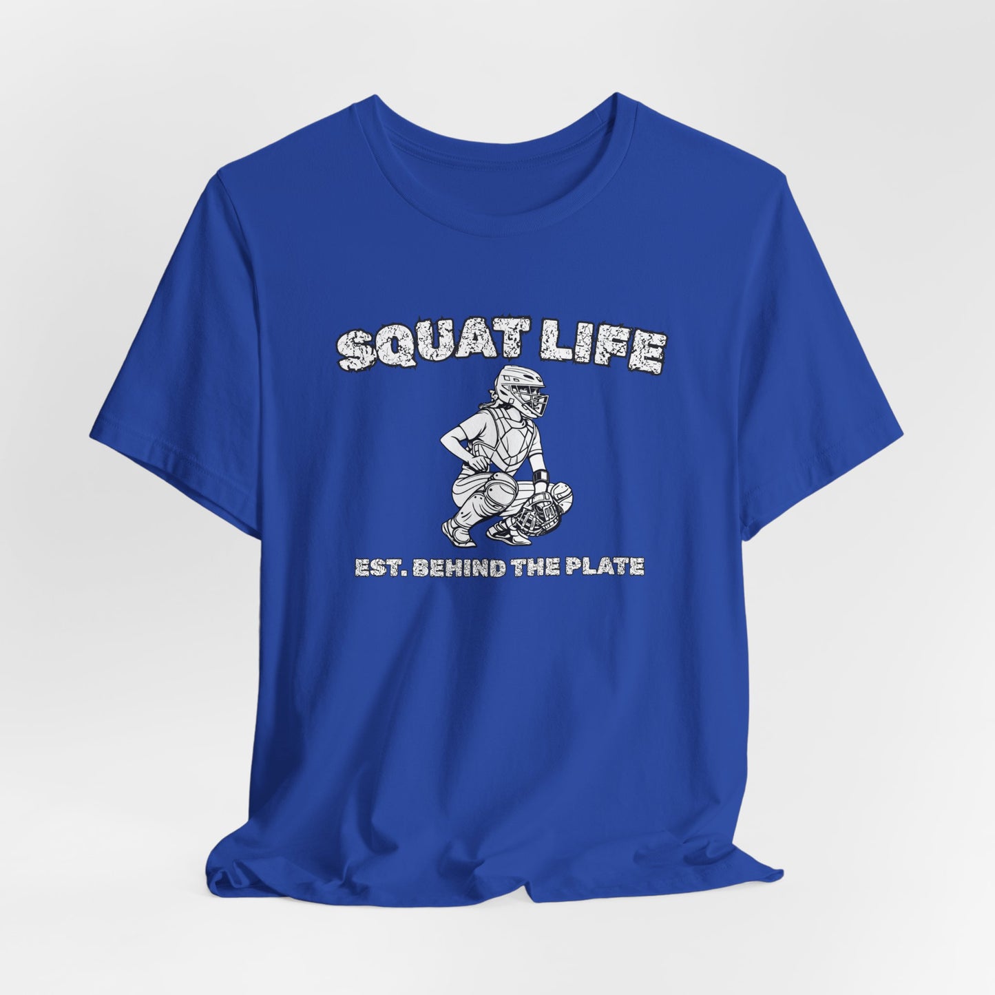 Softball Catcher T-Shirt - "Squat Life, Est. Behind the Plate"