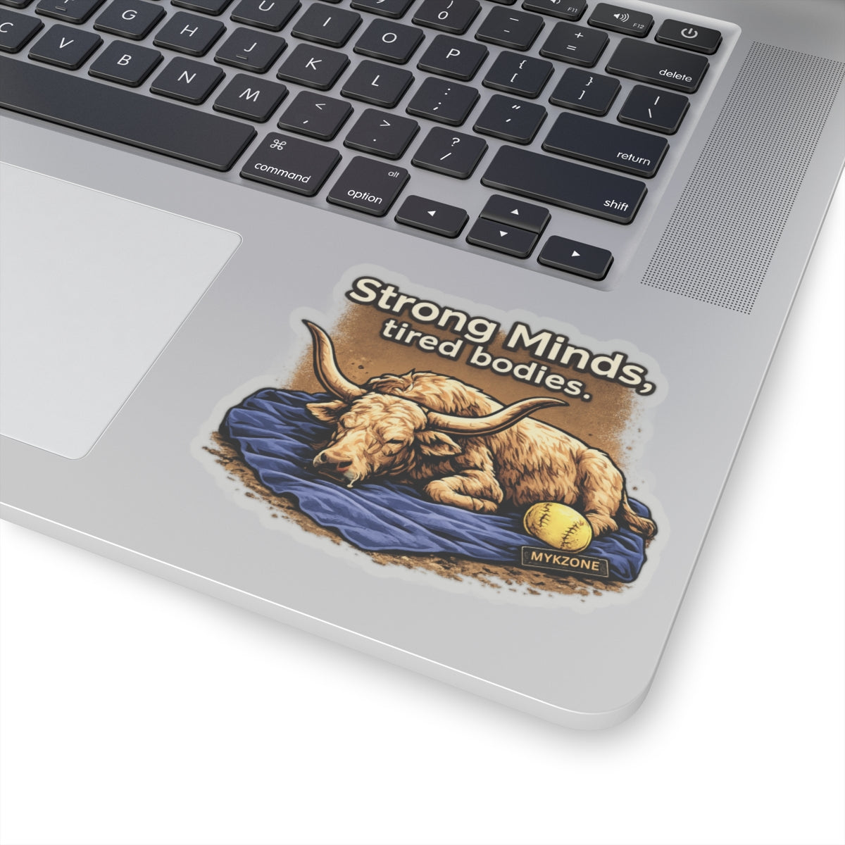 "Strong Minds, Tired Bodies" Softball Sticker