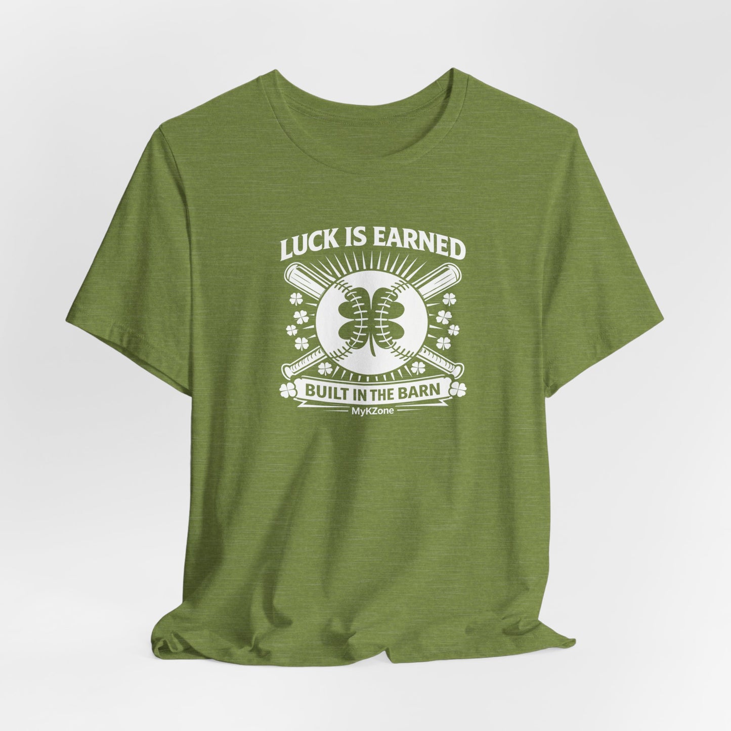 St. Patrick's Day Softball T-Shirt - "Luck is Earned, Built in the Barn" - MyKZone Training Facility