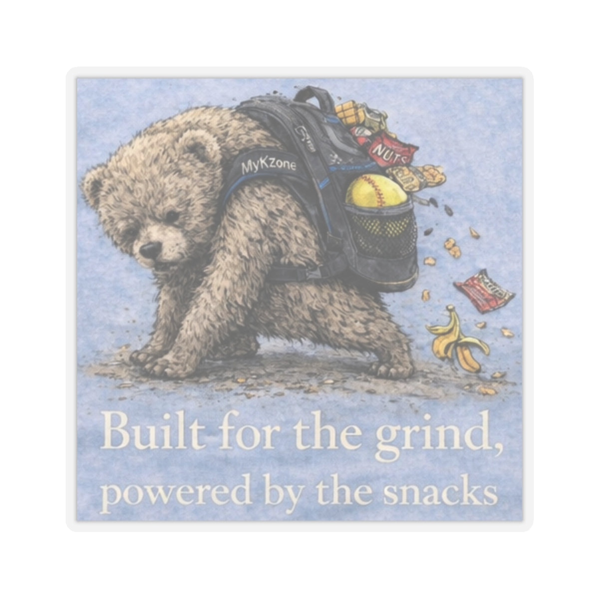 "Built for the Grind, Powered by the Snacks" Softball Bear Backpack Sticker