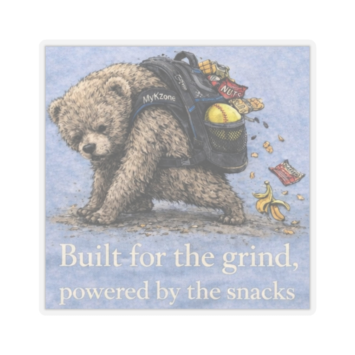 "Built for the Grind, Powered by the Snacks" Softball Bear Backpack Sticker