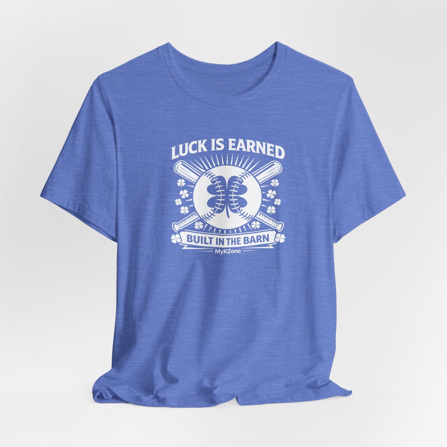 St. Patrick's Day Softball T-Shirt - "Luck is Earned, Built in the Barn" - MyKZone Training Facility